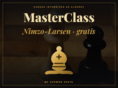 MasterClass Gratuita: Apertura Nimzo-Larsen